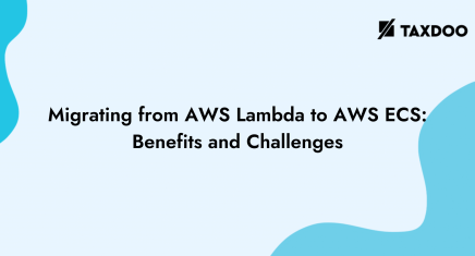 Migrating from AWS Lambda to AWS ECS: Benefits and Challenges